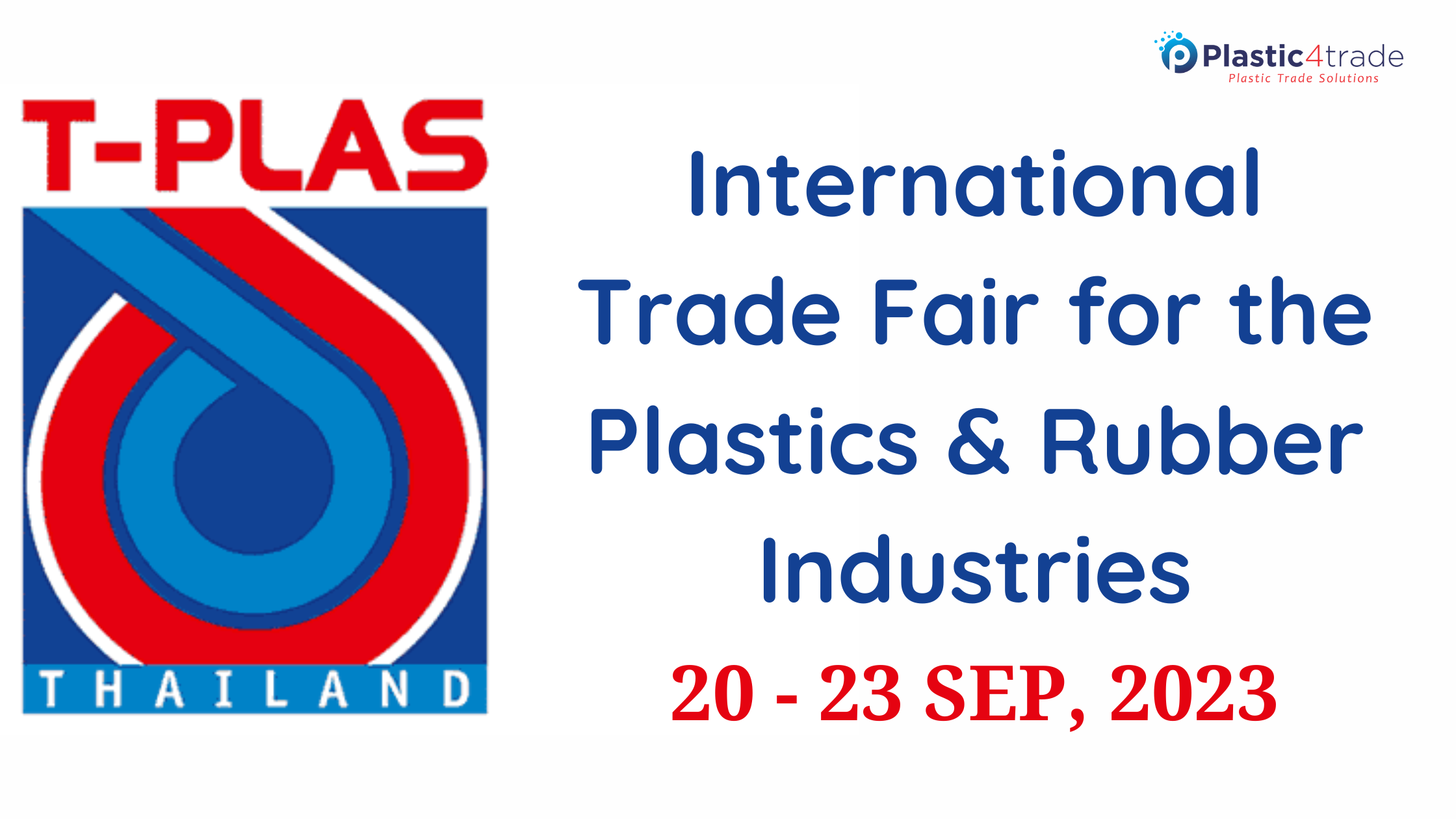 T-Plas International Plastics & Rubber Trade Fair 2023 Plastic4trade
