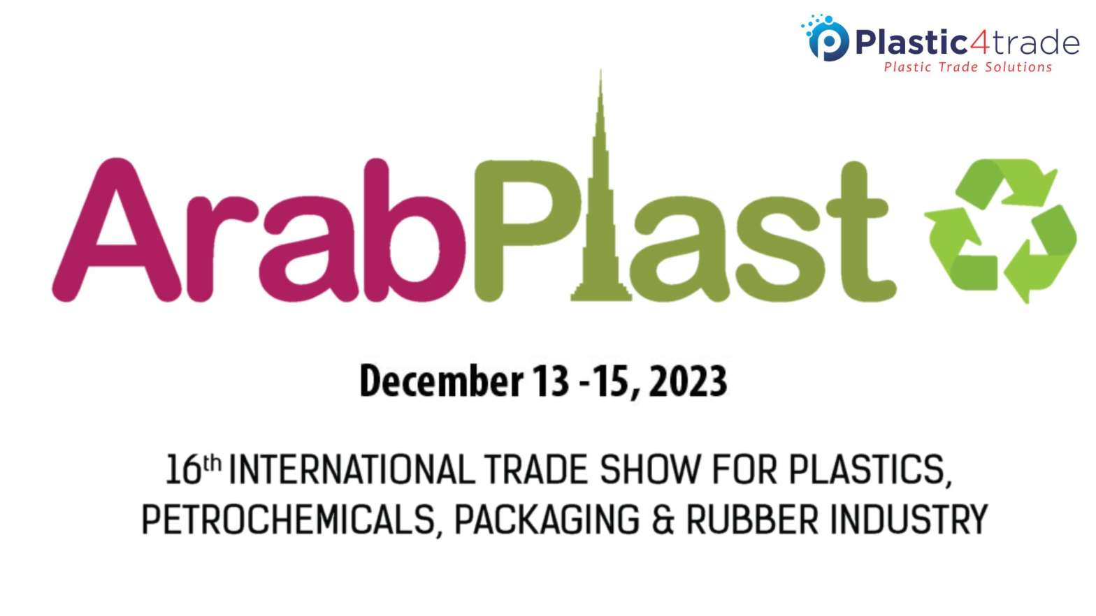 ArabPlast Exhibition 2023 in Dubai - International Plastic and Petrochemical Trade Show dubai dubai united arab emirates