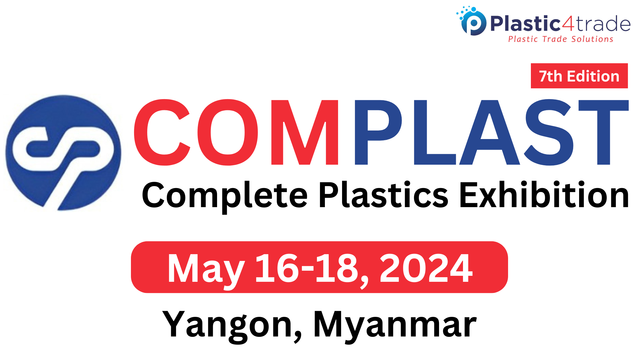 Complast Myanmar Connect & Explore Plastics & Rubber Exhibition