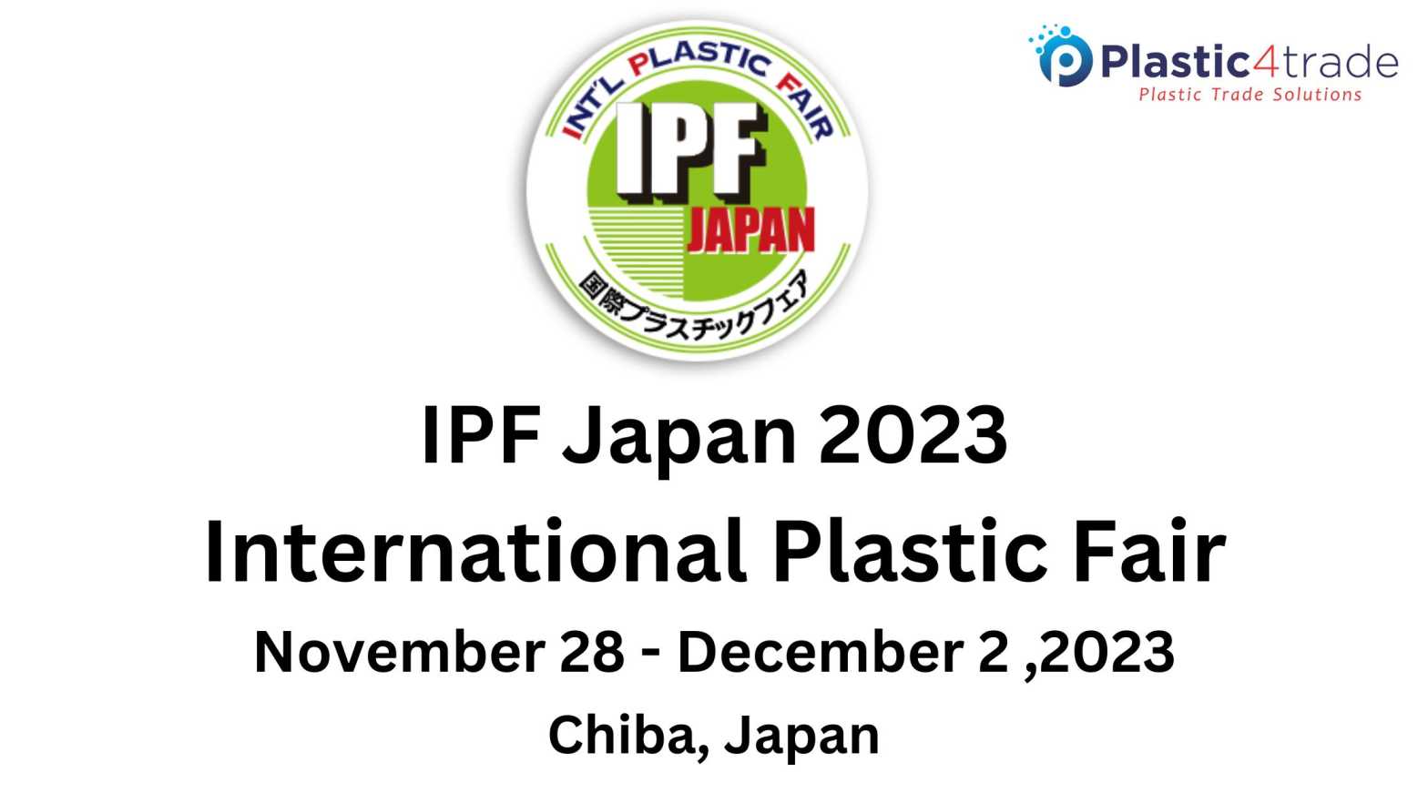 IPF – International Plastic Exhibition in Japan chiba chiba japan