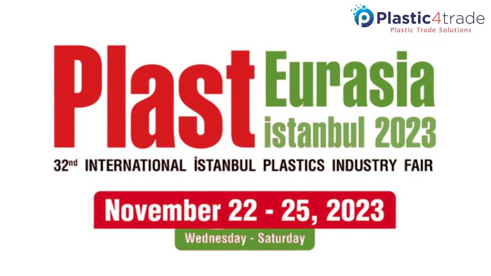 Plast Eurasia 2023 – The International Plastic Exhibition in Istanbul stanbul stanbul trkiye
