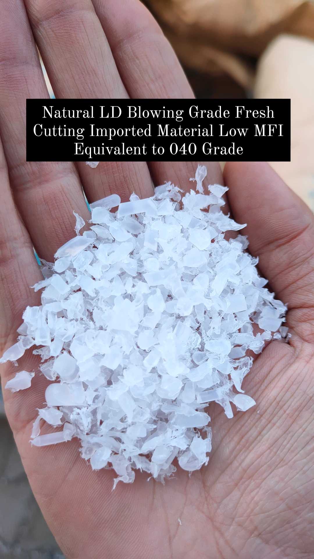 NATURAL LD BLOWING GRADE LDPE Grinding Blow mxmxq  india Plastic4trade